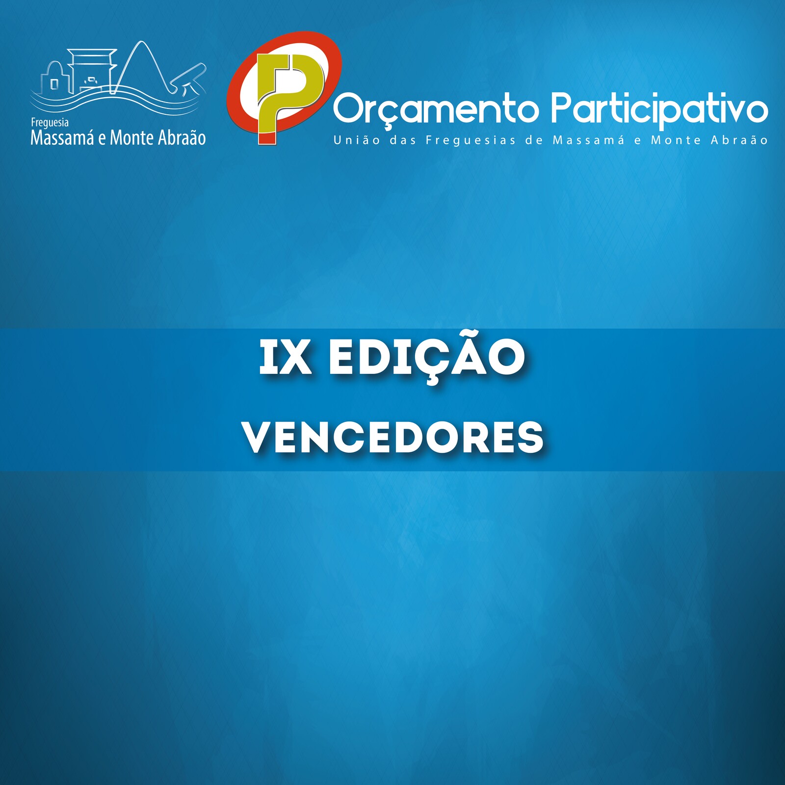 IX Edição Orçamento Participativo | Apresentação projetos vencedores